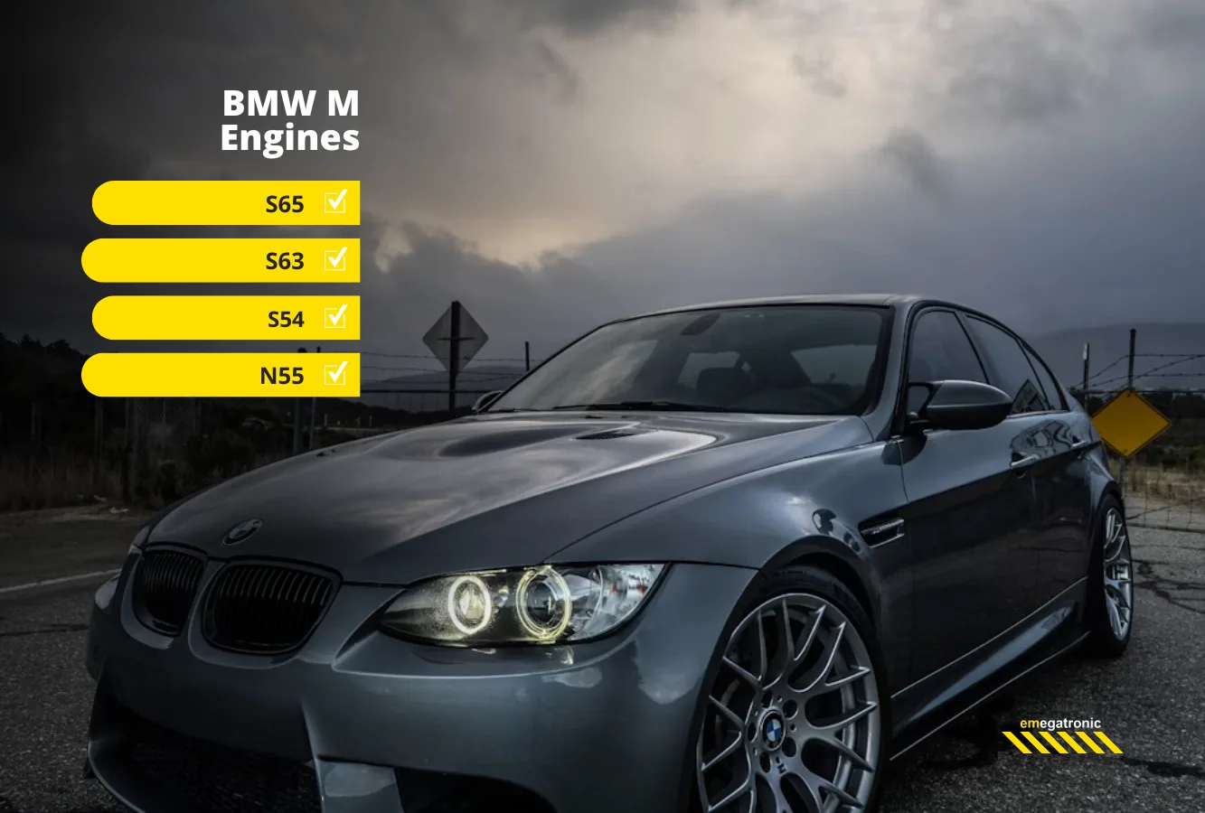 BMW M3 showcasing supported platforms for BMW M engine build, including S65, S63, S54, and N55, with Emegatronic branding.